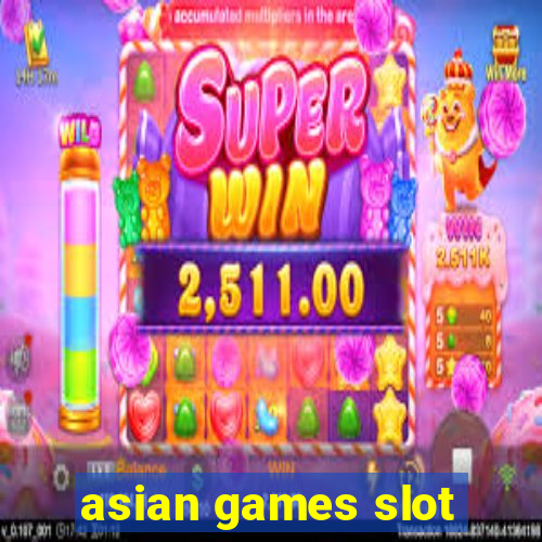 asian games slot