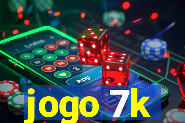 jogo 7k