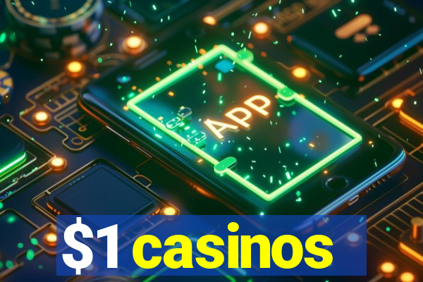 $1 casinos