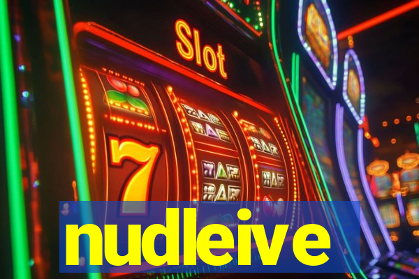 nudleive