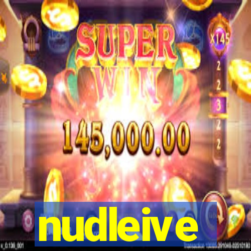 nudleive