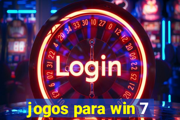 jogos para win 7