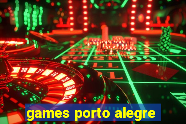 games porto alegre