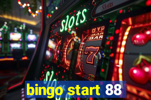 bingo start 88