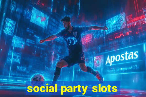 social party slots