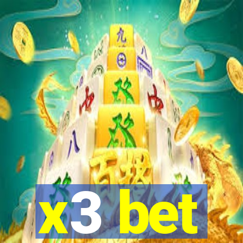 x3 bet