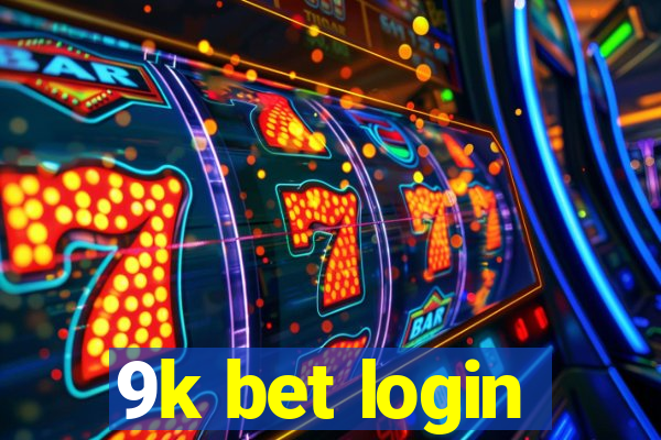 9k bet login