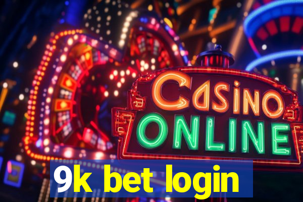 9k bet login