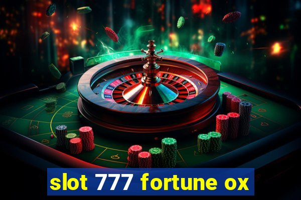 slot 777 fortune ox