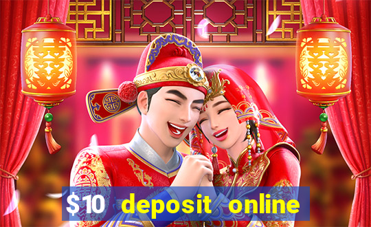 $10 deposit online casino usa