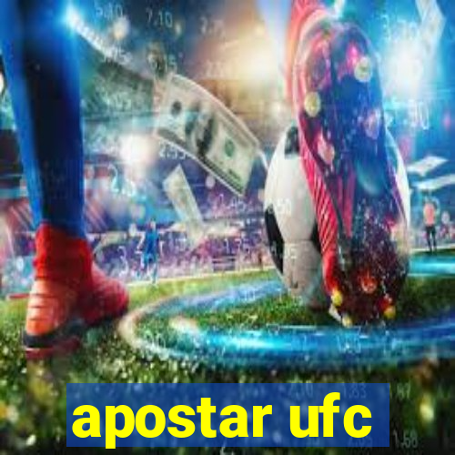 apostar ufc