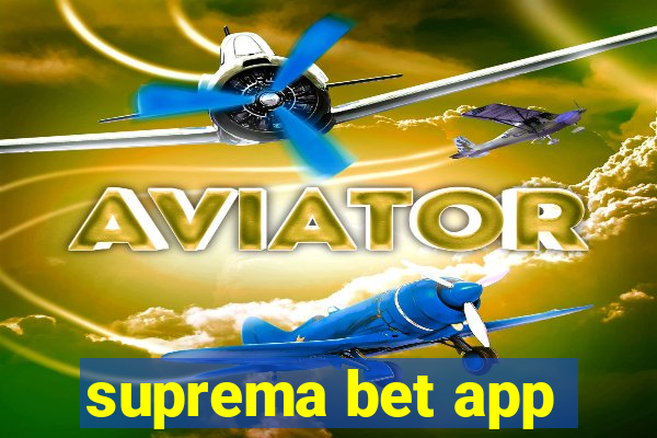 suprema bet app