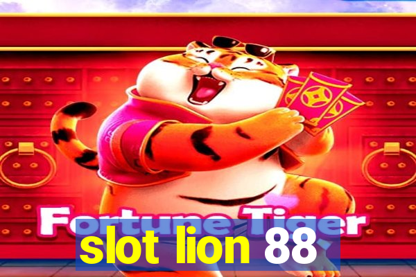 slot lion 88