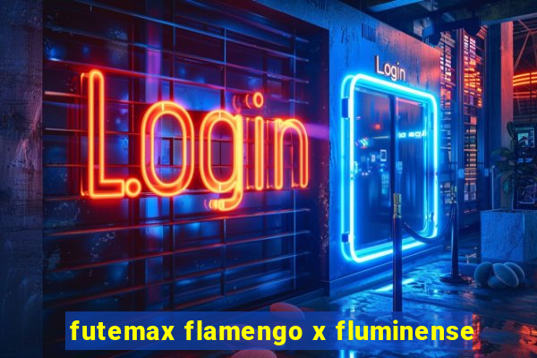 futemax flamengo x fluminense