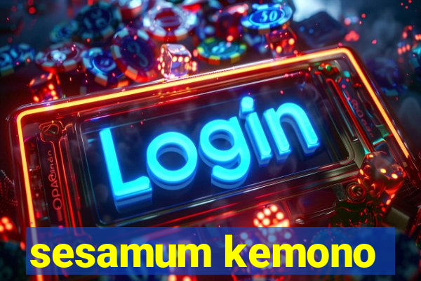 sesamum kemono