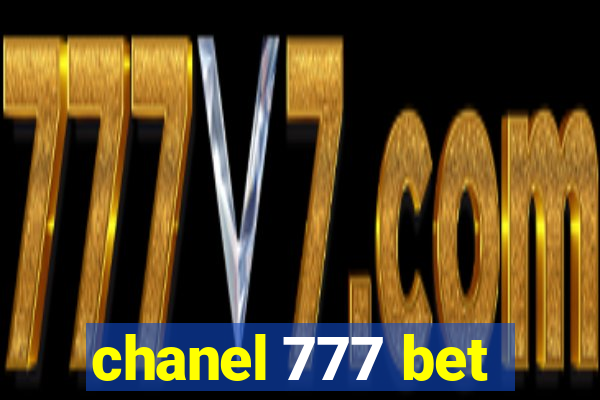 chanel 777 bet