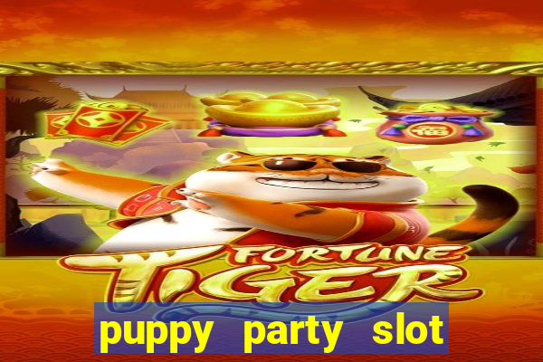 puppy party slot free play