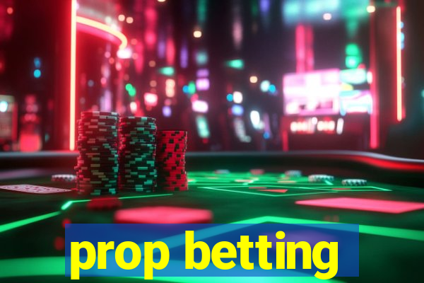 prop betting