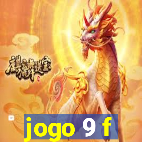 jogo 9 f