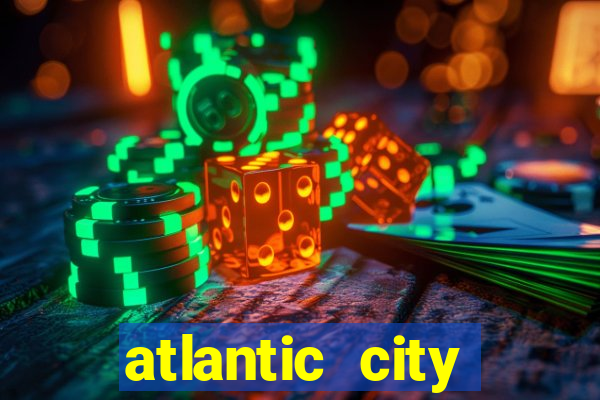 atlantic city resorts casino