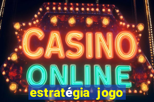 estratégia jogo fortune tiger