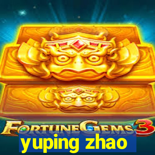 yuping zhao