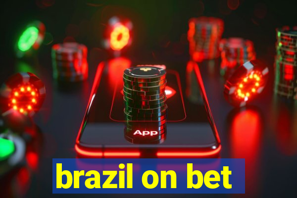 brazil on bet