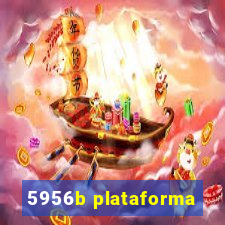 5956b plataforma