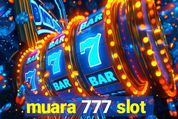 muara 777 slot