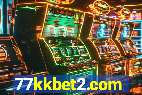 77kkbet2.com