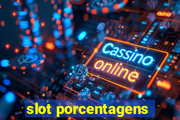 slot porcentagens