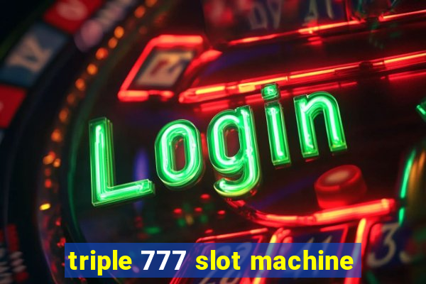 triple 777 slot machine