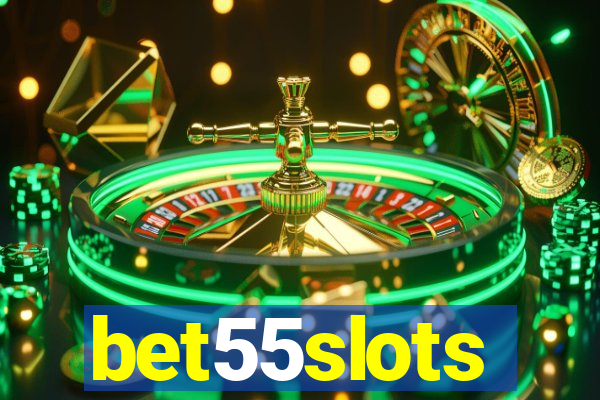 bet55slots