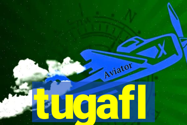 tugafl