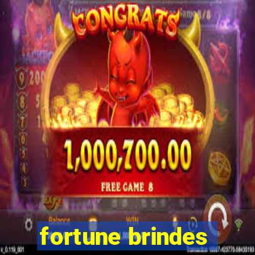 fortune brindes