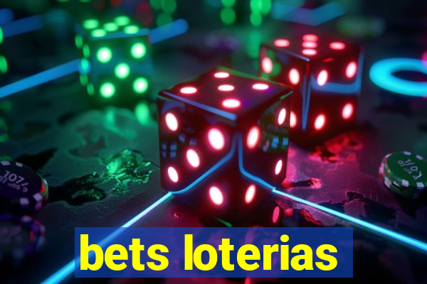 bets loterias