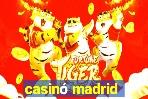 casinó madrid