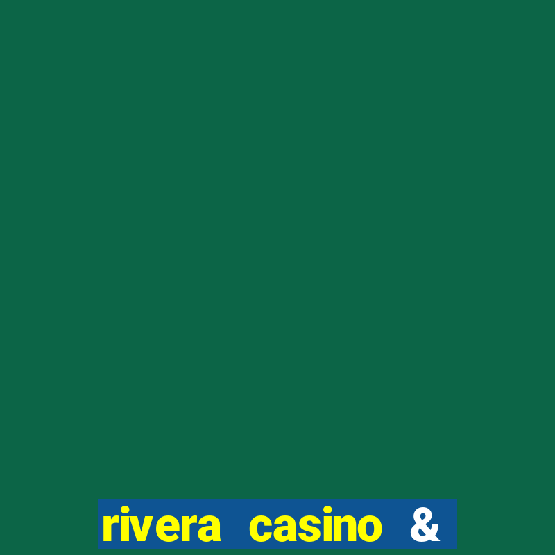 rivera casino & resort telefone