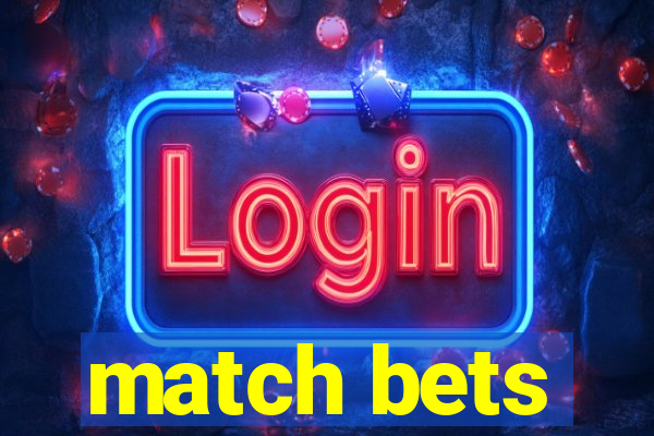 match bets