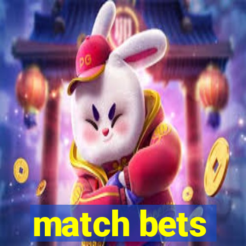 match bets