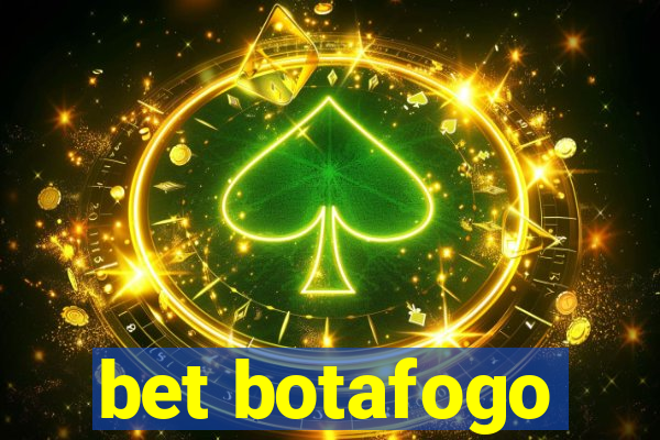 bet botafogo