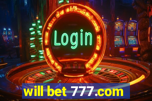 will bet 777.com