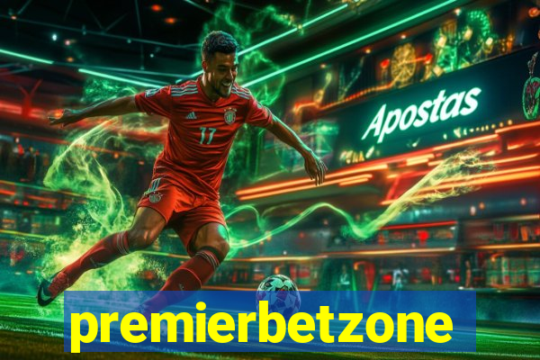 premierbetzone aposta online