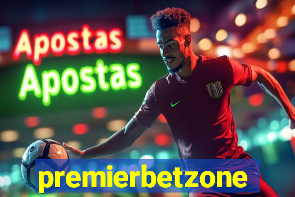 premierbetzone aposta online