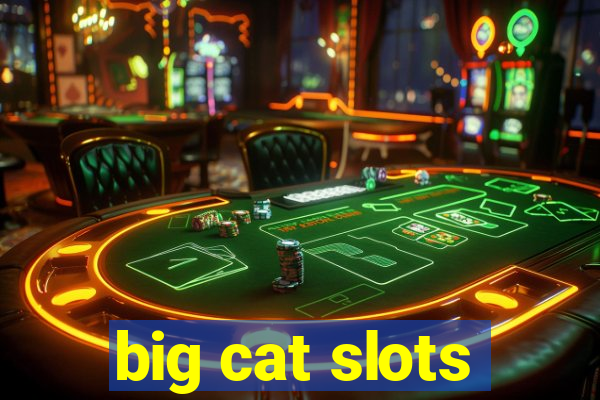 big cat slots