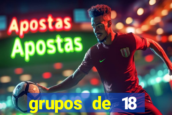 grupos de 18 dezenas para lotofácil