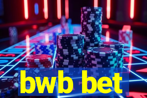 bwb bet