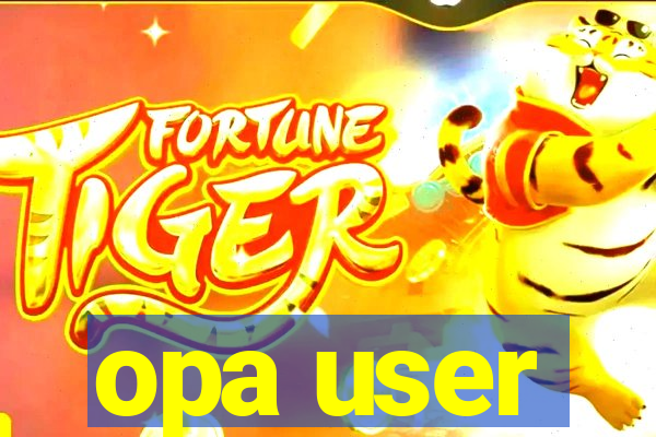 opa user