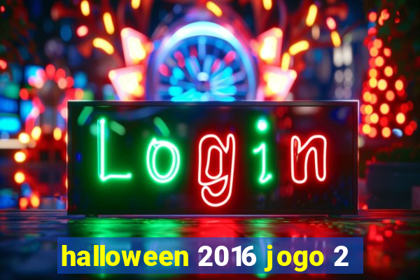 halloween 2016 jogo 2