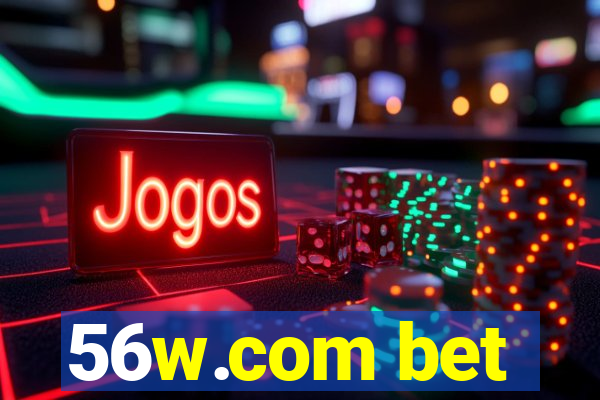 56w.com bet